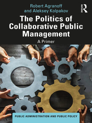 cover image of The Politics of Collaborative Public Management